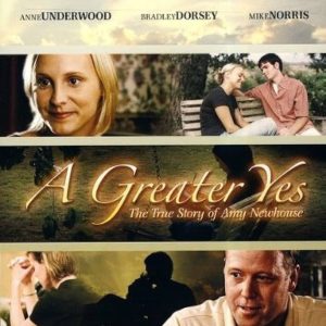 A Greater Yes The Story of Amy Newhouse - 50 Best Christian Movies - Full movies with Bible teachings