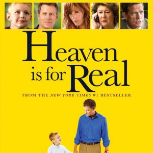 Heaven is for Real - 50 Best Christian Movies - Full movies with Bible teachings